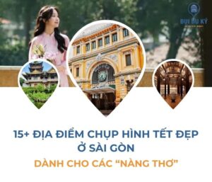 15 địa điểm chụp hình Tết đẹp ở Sài Gòn dành cho các “nàng thơ”